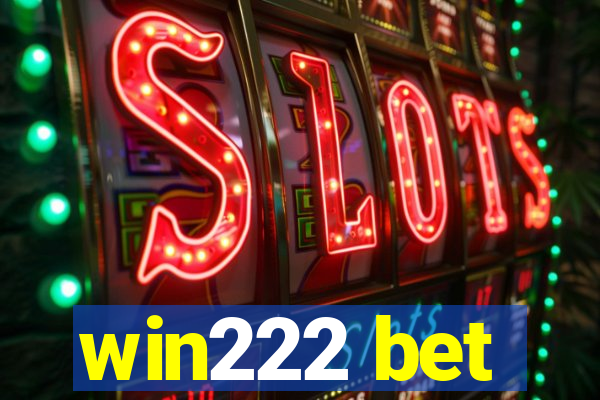 win222 bet